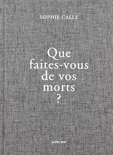 Que faites-vous de vos morts ? book cover