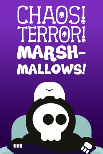 Chaos! Terror! Marshmallows! book cover