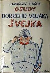 The Fateful Adventures of the Good Soldier Švejk During the World War book cover 1