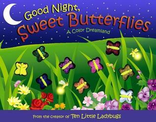 Good Night, Sweet Butterflies book cover