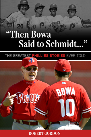 "Then Bowa Said to Schmidt. . ." book cover