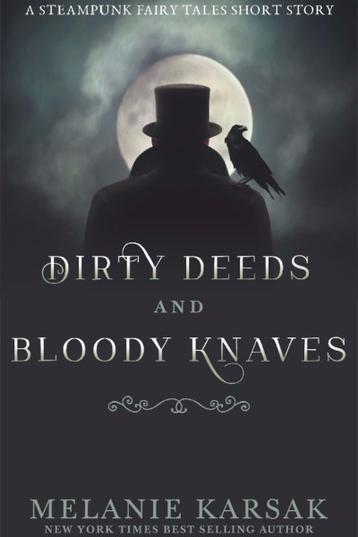 Dirty Deeds and Bloody Knaves book cover