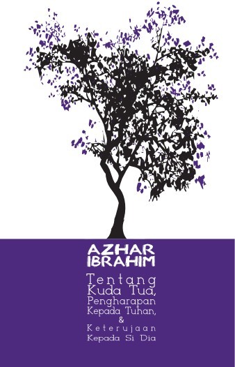 Tentang Kuda Tua, Pengharapan Kepada Tuhan, & Keterujaan Kepada Si Dia book cover