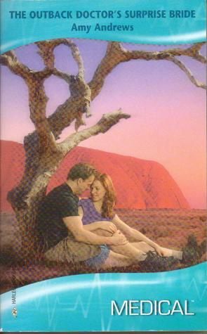 The Outback Doctor's Surprise Bride book cover