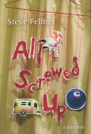 All Screwed Up book cover
