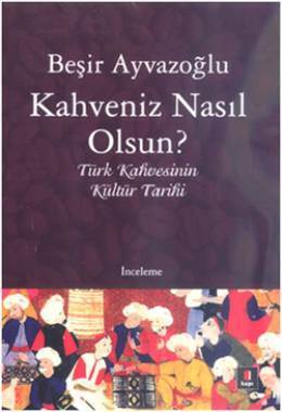 Kahveniz Nasıl Olsun? book cover