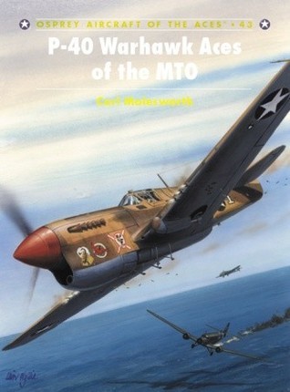P-40 Warhawk Aces of the MTO (Osprey Aircraft of the Aces No 43) book cover