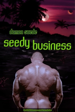 Seedy Business book cover