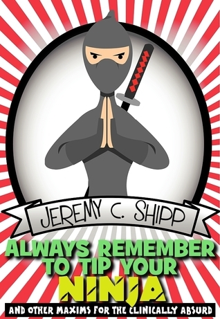 Always Remember to Tip Your Ninja book cover