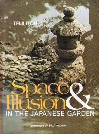 Space and Illusion in the Japanese Garden book cover