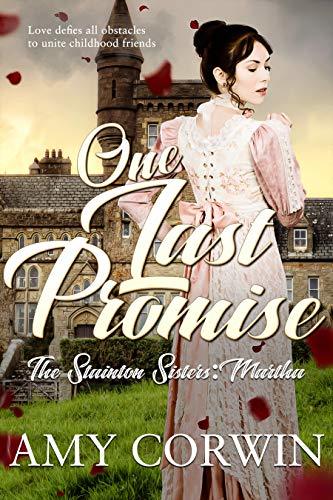 One Last Promise (Clean and Wholesome Regency Romance) book cover
