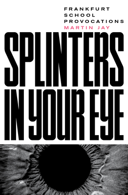 Splinters in Your Eye book cover