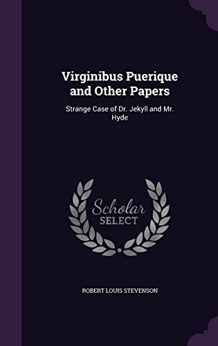 Virginibus Puerisque And Other Papers book cover
