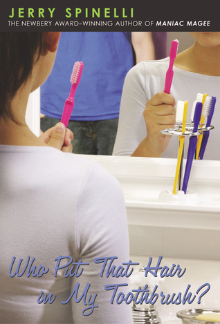 Who Put That Hair in My Toothbrush? book cover