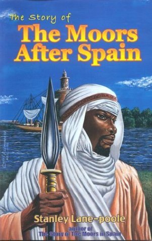 The Story of the Moors After Spain book cover