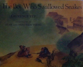 The Boy Who Swallowed Snakes book cover