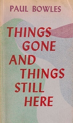 Things Gone and Things Still Here book cover
