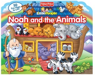 Fisher Price Little People Noah and the Animals book cover