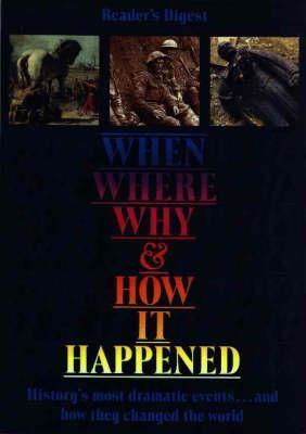 When, Where, Why, and How It Happened book cover