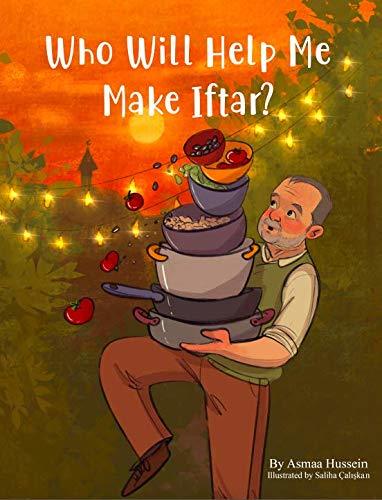 Who Will Help Me Make Iftar? book cover