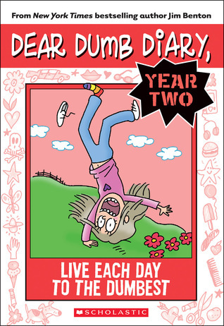 Live Each Day to the Dumbest book cover