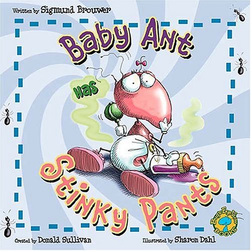 Baby Ant Has Stinky Pants book cover
