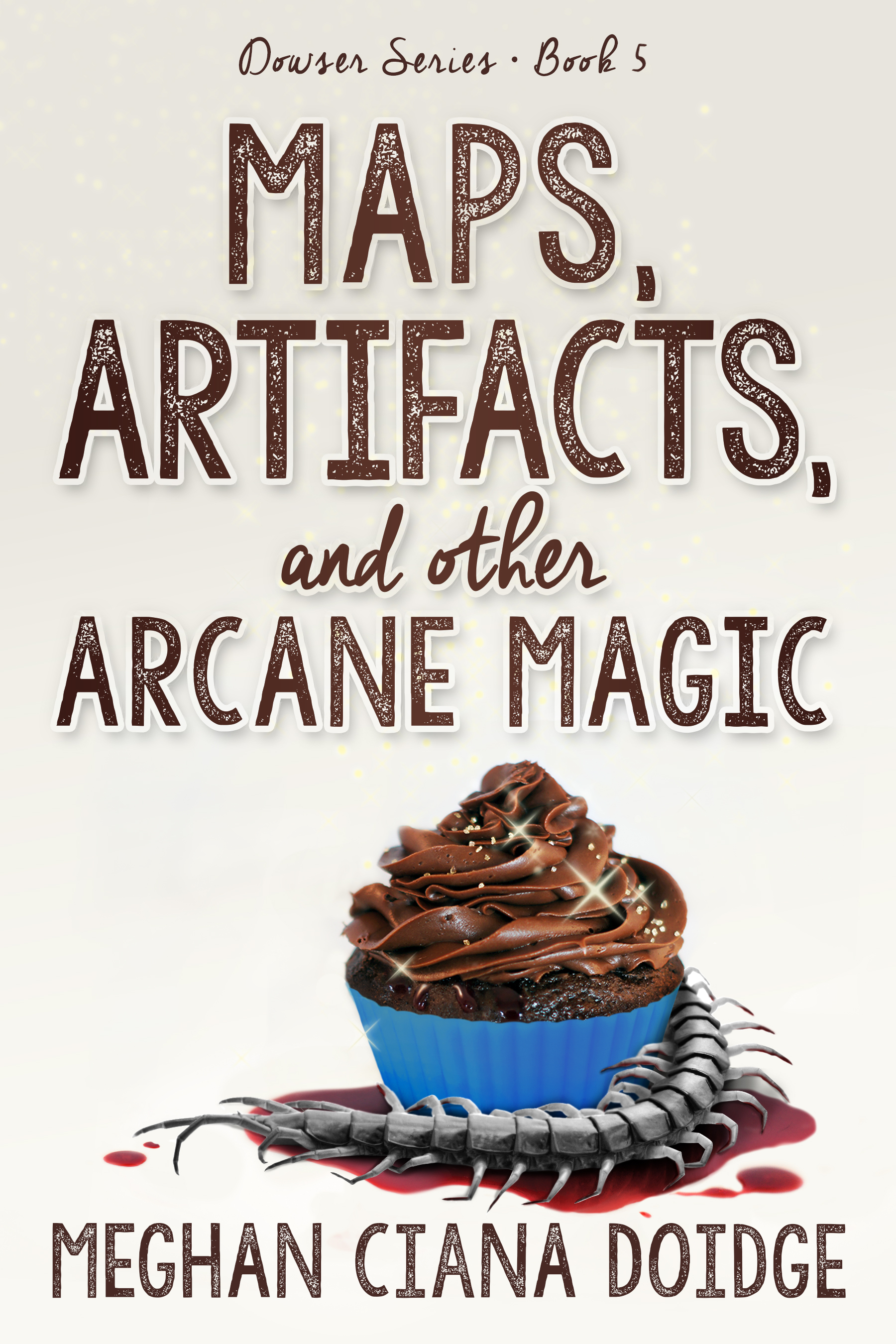 Maps, Artifacts, and other Arcane Magic book cover