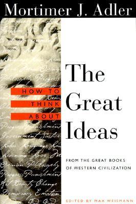 How to Think About the Great Ideas book cover