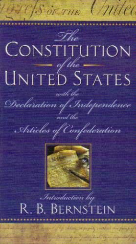 The Constitution of the United States with the Declaration of Independence and the Articles of Confederation book cover