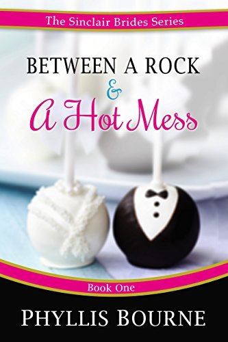 Between a Rock and a Hot Mess book cover