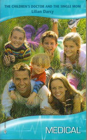 The Children's Doctor and the Single Mom book cover