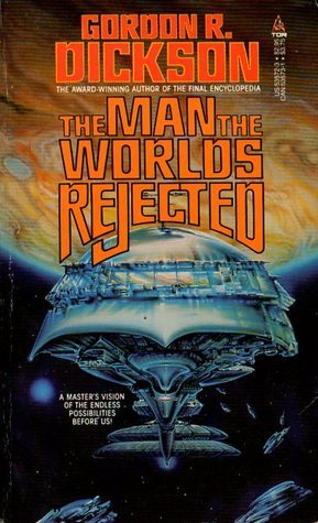 The Man the Worlds Rejected book cover