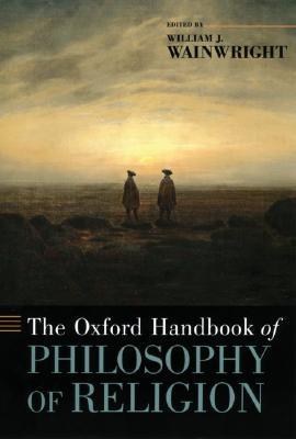 The Oxford Handbook of Philosophy of Religion book cover