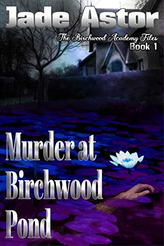 Birchwood Academy Files book cover 1