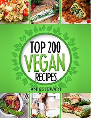 Top 200 Vegan Recipes book cover