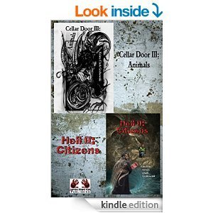 Cellar Door III Animals/ Hell II Citizens book cover
