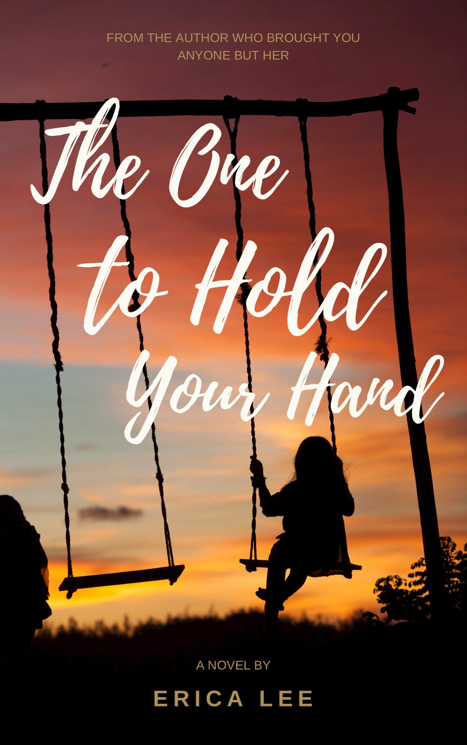 The One to Hold Your Hand book cover
