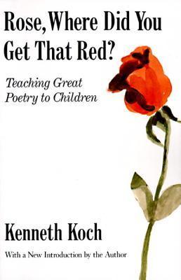 Rose, Where Did You Get That Red? book cover
