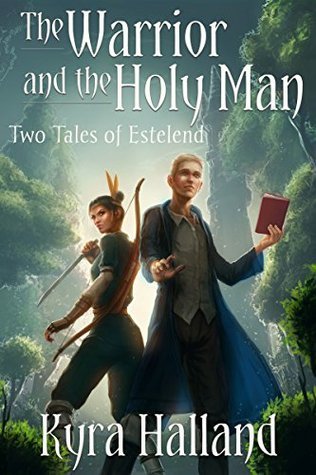 The Warrior and the Holy Man book cover