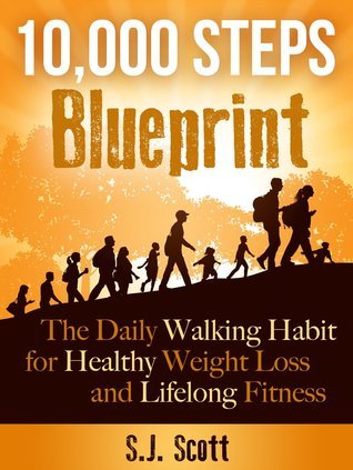 10,000 Steps Blueprint - the daily walking habit for healthy weight loss and lifelong fitness book cover
