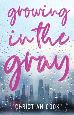 Growing in the Gray book cover