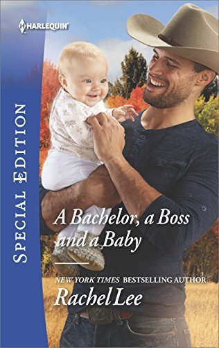 A Bachelor, a Boss and a Baby book cover