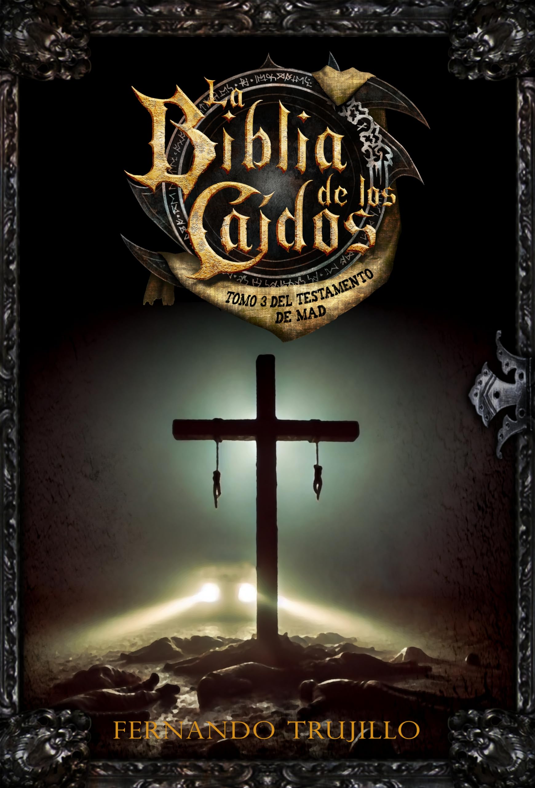 La Biblia de los Caídos. Tomo 3 del testamento de MAD book cover