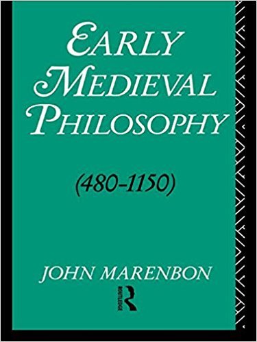 Early Medieval Philosophy 480-1150 book cover