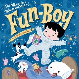 The Marvelous Misadventures of Fun-Boy book cover