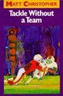 Tackle Without a Team book cover