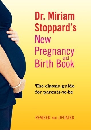 Dr. Miriam Stoppard's New Pregnancy and Birth Book book cover