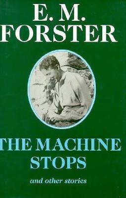 The Machine Stops and Other Stories book cover