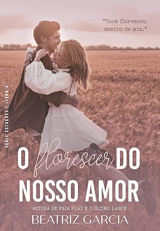 O Florescer do Nosso Amor book cover