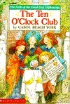 The Ten O'Clock Club book cover